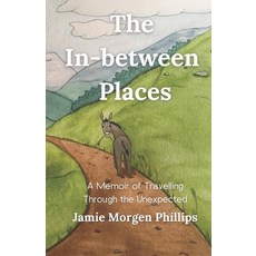 (英文圖書) The In-between Places: A Memoir of Travelling Through the Unexpected 平裝版, Independently Published, 英文