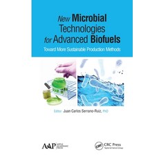 (英文圖書) New Microbial Technologies for Advanced Biofuels: Toward More Sustainable Production Methods 平裝版, Apple Academic Press, 英文