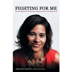 (英文圖書) Fighting For Me: Overcoming Sexual Abuse & Becoming the Person I was Meant to Be 平裝版, Independently Published, 英文