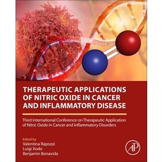 (英文圖書) Therapeutic Applications of Nitric Oxide in Cancer and Inflammatory Disease: Third Internatio... 平裝版, Academic Press, 英文