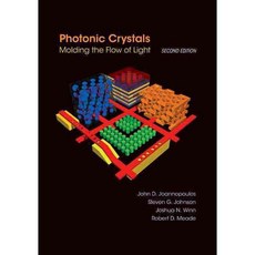 Photonic crystals : molding the flow of light:Molding the Flow of Light, Princeton University Press
