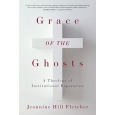 (英文圖書) Grace of the Ghosts: A Theology of Institutional Reparation 精裝版, Fordham University Press, 英文