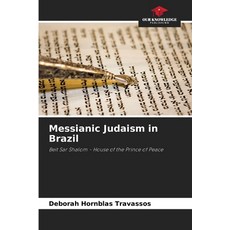 (英文圖書) Messianic Judaism in Brazil 平裝版, Our Knowledge Publishing, 英文