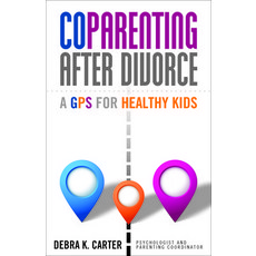(英文圖書) Coparenting After Divorce: A GPS for Healthy Kids 平裝版, Unhooked Books, 英文