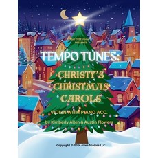 (英文圖書) Tempo Tunes: Christy's Christmas Carols 平裝版, Independently Published, 英文