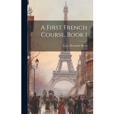 (英文圖書) A First French Course Book 1 精裝版, Legare Street Press, 英文