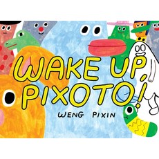 (英文圖書) Wake Up Pixoto! 平裝版, Drawn & Quarterly, 英文