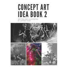 (英文圖書) The Concept Art Idea Book 2 平裝版, Independently Published, 英文