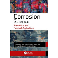 (英文圖書) Corrosion Science: Theoretical and Practical Applications 精裝版, Apple Academic Press, 英文