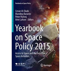 (英文圖書) Yearbook on Space Policy 2015: Access to Space and the Evolution of Space Activities 平裝版, Springer, 英文