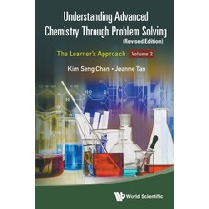 (英文圖書) Understanding Advanced Chemistry Through Problem Solving: The Learner's Approach (In 2 Volume... 平裝版, World Scientific Publishing..., 英文