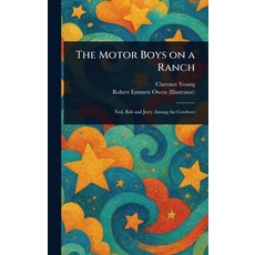 (英文圖書)The Motor Boys on a Ranch 精裝版, Anson Street Press, 英文