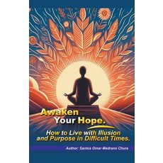 (英文圖書) Awaken Your Hope. 平裝版, Santos Omar Medrano Chura, 英文