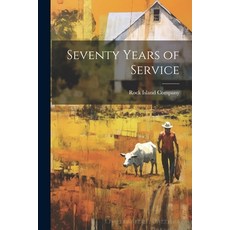 (英文圖書) Seventy Years of Service 平裝版, Legare Street Press, 英文