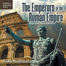 (英文圖書)The Emperors of the Roman Empire - Biography History Books Children's Historical... 平裝版, Baby Professor, 英文