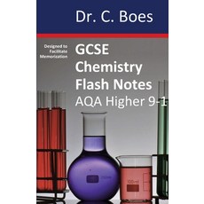 (英文圖書) GCSE CHEMISTRY FLASH NOTES AQA Higher Tier (9-1): Condensed Revision Notes - De... 平裝版, Dr. C. Boes, 英文
