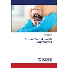 (英文圖書) School Dental Health Programmes 平裝版, LAP Lambert Academic Publis..., 英文