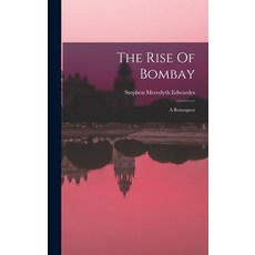 (英文圖書) The Rise Of Bombay: A Retrospect 精裝版, Legare Street Press, 英文