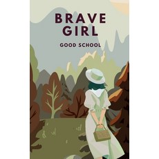 (英文圖書)Brave Girl 平裝版, Good School, 英文