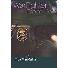 (英文圖書) Warfighter: Front Line 平裝版, Independently Published, 英文