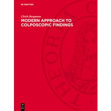 (英文圖書) Modern Approach to Colposcopic Findings: Atlas for the Practitioner in Gynaecology 精裝版, de Gruyter, 英文