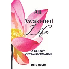 (英文圖書) An Awakened Life A Journey of Transformation 平裝版, Independently Published, 英文