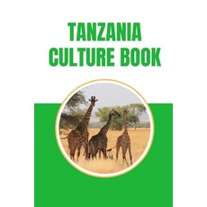(英文圖書) Tanzania Culture Book 平裝版, Independently Published, 英文