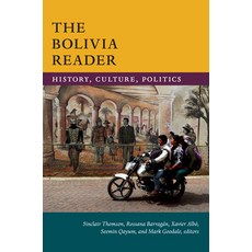 The Bolivia Reader: History Culture Politics 平裝版, Duke University Press, 英文