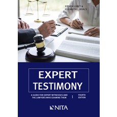 Expert Testimony: A Guide for Expert Witnesses and the Lawyers Who Examine Them 平裝版, Aspen Publishers, 英語