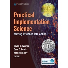 (英文圖書) Practical Implementation Science: Moving Evidence Into Action 平裝版, Springer Publishing Company, 英文