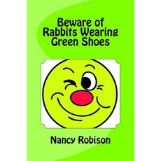 (英文圖書)Beware of Rabbits Wearing Green Shoes 平裝版, Createspace Independent Pub..., 英文