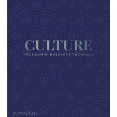 (英文圖書) Culture: The Leading Hotels of the World 精裝版, Monacelli Press, 英文