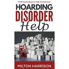(英文圖書) Hoarding Disorder Help: 15 Minimalist Steps to Help You Declutter 精裝版, T.Tower LLC, 英文