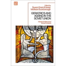 (英文圖書) Geriatrics and Ageing in the Soviet Union: Medical Political and Social Contexts 精裝版, Bloomsbury Publishing PLC, 英文
