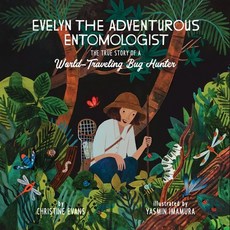 (英文圖書) Evelyn the Adventurous Entomologist: The True Story of a World-Traveling Bug Hunter 精裝版, Innovation Press, 英文