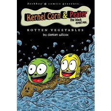 (英文圖書)Kernel Corn & Peater the Black Eyed Pea: Rotten Vegetables 平裝版, Dorkboy Comics, 英文