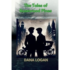 (英文圖書)The Tales of Rosewood Pines: Jim and Gerard arrive in the quaint village of Rose... 平裝版, Independently Published, 英文