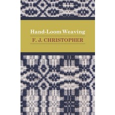 (英文圖書) Hand-Loom Weaving 平裝版, Gadow Press, 英文