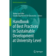 (英文圖書) Handbook of Best Practices in Sustainable Development at University Level 平裝版, Springer, 英文