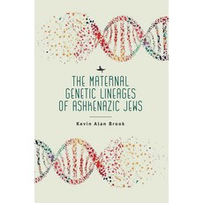 (英文圖書) The Maternal Genetic Lineages of Ashkenazic Jews 精裝版, Academic Studies Press, 英文