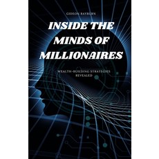 (英文圖書) Inside the Minds of Millionaires: Wealth-Building Strategies Revealed 平裝版, Rwg Publishing, 英文