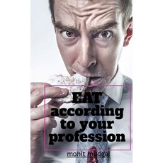 (英文圖書) Eat according to your profession 平裝版, Notion Press, 英文