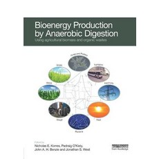 (英文圖書) Bioenergy Production by Anaerobic Digestion: Using Agricultural Biomass and Organic Wastes 平裝版, Routledge, 英文