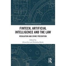 (英文圖書) FinTech Artificial Intelligence and the Law: Regulation and Crime Prevention 平裝版, Routledge, 英文