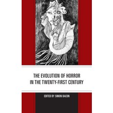 (英文圖書) The Evolution of Horror in the Twenty-First Century 精裝版, Lexington Books, 英文