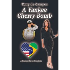 (英文圖書) A Yankee Cherry Bomb 平裝版, Clube de Autores, 英文
