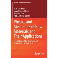 (英文圖書) Physics and Mechanics of New Materials and Their Applications: Proceedings of the Internation... 精裝版, Springer, 英文