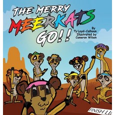 (英文圖書)The Merry MEERKATS Go!! 精裝版, Loyal T Enterprises, 英文