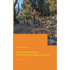 (英文圖書) Cycling the 88 Temples: The Shikoku Pilgrimage by Bicycle 平裝版, Books on Demand, 英文