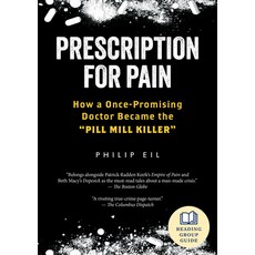 (英文圖書) Prescription for Pain: How a Once-Promising Doctor Became the Pill Mill Killer 平裝版, Steerforth Press, 英文
